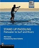 Rob Casey - Stand Up Paddling