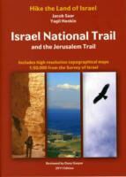 Yagil Henkin, Yigal Henkin, J. Saar, Jacob Saar, Jacob/ Henkin Saar, … - Israel National Trail and the Jerusalem Trail Includes Also: the Best 25 Day-hikes in Israel