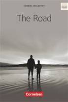 Paul Maloney, Cormac McCarthy, Pau Maloney, Paul Maloney, Cormac McCarthy - Cornelsen Senior English Library - Literatur - Ab 10. Schuljahr / B1 - The Road