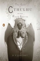 S. T. Joshi, Travis Louie, H. P. Lovecraft, H. P./ Joshi Lovecraft, Travis Louie - The Call of Cthulhu and Other Weird Stories