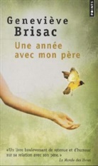 Genevieve Brisac, Geneviève Brisac, Geneviève (1951-....) Brisac, Genevi've Brisac, BRISAC GENEVIEVE, Geneviève Brisac - Une année avec mon père