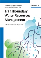 Alice Aureli, Jean Fried, Jacques Ganoulis, Alic Aureli, Alice Aureli, Jean Fried... - Transboundary Water Resources Management