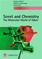 Philip Kraft, Günthe Ohloff, Günther Ohloff, Wilhel Pickenhagen, Wilhelm Pickenhagen - Scent and Chemistry