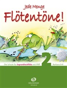 Barbara Ertl - Jede Menge Flötentöne! Die Schule für Sopranblockflöte mit Pfiff (mit 2 CDs). Bd.2