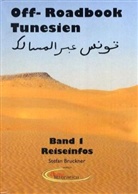 Stefan Bruckner - Off-Roadbook Tunesien. Bd.1