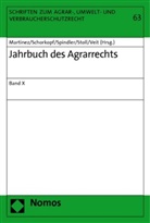 José Martínez, José Martìnez, Frank Schorkopf, Gerald Spindler, Peter-Tobias Stoll, Barbara Veit - Jahrbuch des Agrarrechts. Bd.10