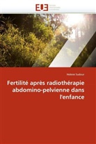 Helene Sudour, Sudour-H - Fertilite apres radiotherapie