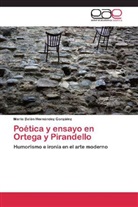 María Belén Hernández González - Poética y ensayo en Ortega y Pirandello