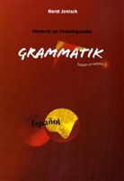 Horst Jentsch, Jimena Bracamonte, Ellen Jentsch - Deutsch als Fremdsprache, Grammatik (spanische Ausgabe)