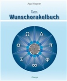 Aga Wagner - Das Wunschorakelbuch