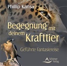 Philip Kansa, Phillip Kansa, Phillip Kansa, Elke Kirchner - Begegnung mit deinem Krafttier, 1 Audio-CD (Audiolibro)