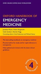Michael Clancy, et al, Colin A. Graham, Graham et al, Kerstin Hogg, Illingwort... - Oxford Handbook of Emergency Medicine