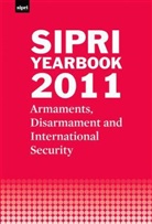Stockholm International Peace Research I, Stockholm International Peace Research Institute, international relations Scholars and students of strategic studies, Stockholm International Peace Research Institute - Sipri Yearbook 2011
