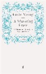 Gavin Young, Young Gavin, Gavi Young, Gavin Young - A Wavering Grace