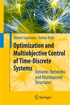 Dmitrii Lozovanu - Optimization and Multiobjective Control of Time-Discrete Systems