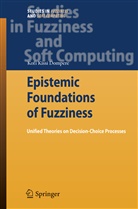 Kofi Kissi Dompere, Kofi Kissi Dompere - Epistemic Foundations of Fuzziness