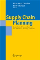 Hans-Ott Günther, Hans-Otto Günther, Meyr, Meyr, Herbert Meyr - Supply Chain Planning