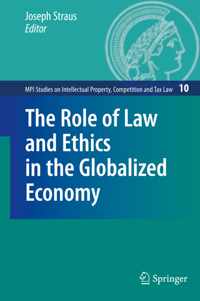 Josep Straus, Joseph Straus - The Role of Law and Ethics in the Globalized Economy