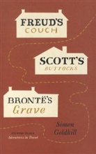 Simon Goldhill, Goldhill Simon - Freud''s Couch, Scott''s Buttocks, Bronte''s Grave