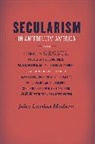 John Lardas, John Lardas Modern, Modern John Lardas - Secularism in Antebellum America