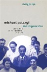 Mary Jo Nye, Nye Mary Jo - Michael Polanyi and His Generation