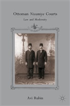 A Rubin, A. Rubin, Avi Rubin, RUBIN AVI - Ottoman Nizamiye Courts