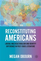 M Obourn, M. Obourn, Megan Obourn, OBOURN MEGAN - Reconstituting Americans