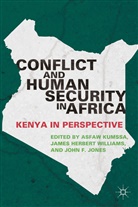 J Jones, J. Jones, John F. Jones, Kumssa, A Kumssa, A. Kumssa... - Conflict and Human Security in Africa