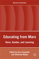S Carpenter, S. Carpenter, Sara Carpenter, Mojab, S Mojab, S. Mojab... - Educating From Marx