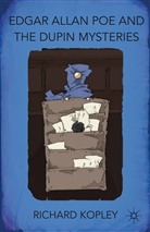 R Kopley, R. Kopley, Richard Kopley - Edgar Allan Poe and the Dupin Mysteries