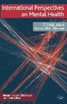 Barbar Fawcett, Barbara Fawcett, Barbara Weber Fawcett, Sheila Nicolson, Zit Weber, Zita Weber... - International Perspectives on Mental Health