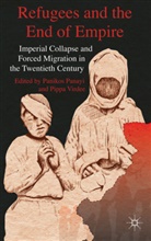 Panikos Virdee Panayi, PANAYI PANIKOS VIRDEE PIPPA, Panayi, P Panayi, P. Panayi, Panikos Panayi... - Refugees and the End of Empire