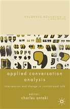 Charles Antaki, Antaki, C Antaki, C. Antaki, Charles Antaki - Applied Conversation Analysis