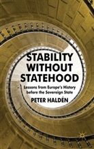 P. Halden, Peter Halden, P Haldén, P. Haldén, Halden Peter, Peter Haldn - Stability Without Statehood