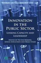 V. J. J. M. Bekkers, Victor Edelenbos Bekkers, BEKKERS VICTOR EDELENBOS JURIAN, V. Bekkers, Victor Bekkers, Edelenbos... - Innovation in the Public Sector