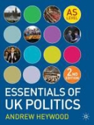 Andrew Heywood - Essentials of Uk Politics
