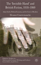 E Courtemanche, E. Courtemanche, Eleanor Courtemanche, COURTEMANCHE ELEANOR - ''Invisible Hand'' and British Fiction 1818-1860