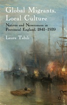 L. Tabili, Laura Tabili, TABILI LAURA - Global Migrants, Local Culture