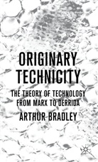 A Bradley, A. Bradley, Arthur Bradley, Bradley Arthur - Originary Technicity