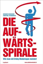 Gerhard Scheucher, Christine Steindorfer - Die Aufwärtsspirale