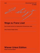 Franz Liszt, Jochen Reutter, Christian Ubber, Sabine Ziegler - Wege zu Franz Liszt