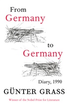 Guenther Grass, Gunter Grass, Günter Grass - From Germany to Germany and Back Again