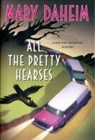 M DAHEIM, Mary Daheim - All the Pretty Hearses