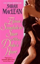 Sarah MacLean - Eleven Scandals to Start to Win a Duke's Heart