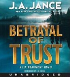 J. A. Jance, Judith A./ Horne Jance, J. R. Horne, J. R. Horne - Betrayal of Trust