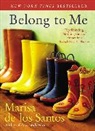 Marisa de los Santos - Belong to Me
