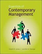 Jennifer M. George, George Jennifer, Gareth Jones, Gareth R. Jones, Gareth/ George Jones, Jones Gareth - Essentials of Contemporary Management + Connect Plus