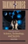 Thomas Easton, Thomas A. Easton, Thomas A. Easton - Taking Sides Clashing Views in Science, Technology, and Society