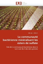 MICKAEL CREGUT, Cregut-M - La communaute bacterienne