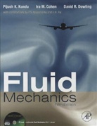 Ira M. Cohen, David R. Dowling, Pijush K. Kundu, Pijush K./ Cohen Kundu - Fluid Mechanics